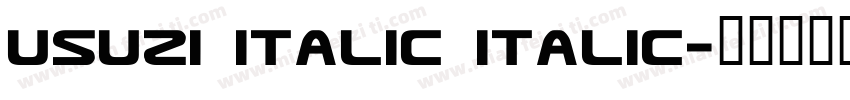 Usuzi Italic Italic字体转换